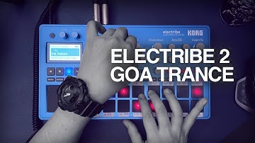 Korg Electribe 2 Goa Trance - Late Night Jam Session