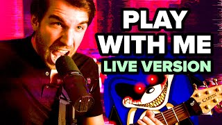 Vignette de la vidéo "Play With Me (Live Studio Version) | Sonic.EXE Song"