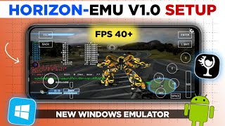 Horizon Windows Emulator v1.0 Setup - Best Settings & Gameplay | New Windows Emulator Android