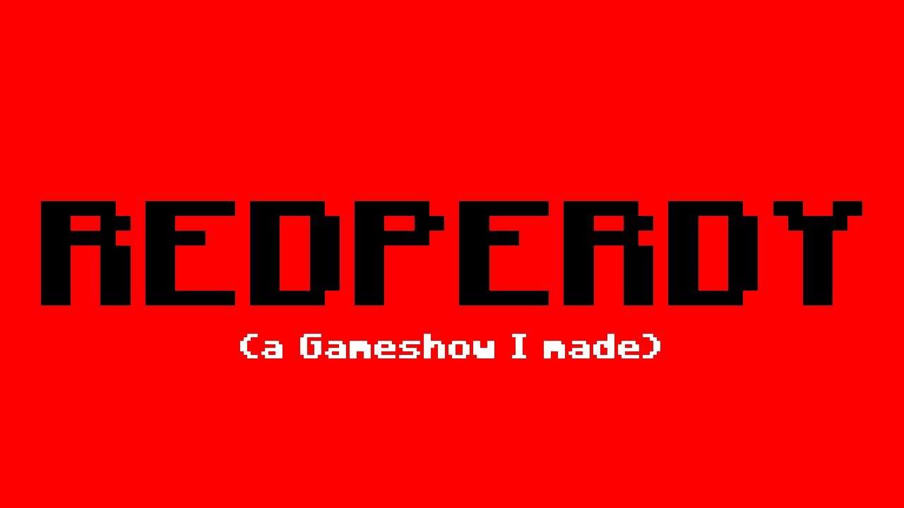 Redperdy | a Gameshow I made | By RedTheCactus - YouTube