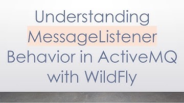 Understanding MessageListener Behavior in ActiveMQ with WildFly
