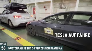 Tesla auf dem Meer. Überfahrt von Afrika zurück nach Europa. Teil 56