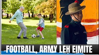 Football, Army leh Eimite…