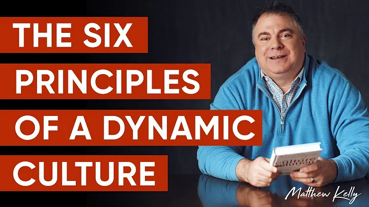 The Six Principles Of A Dynamic Culture - The Cult...