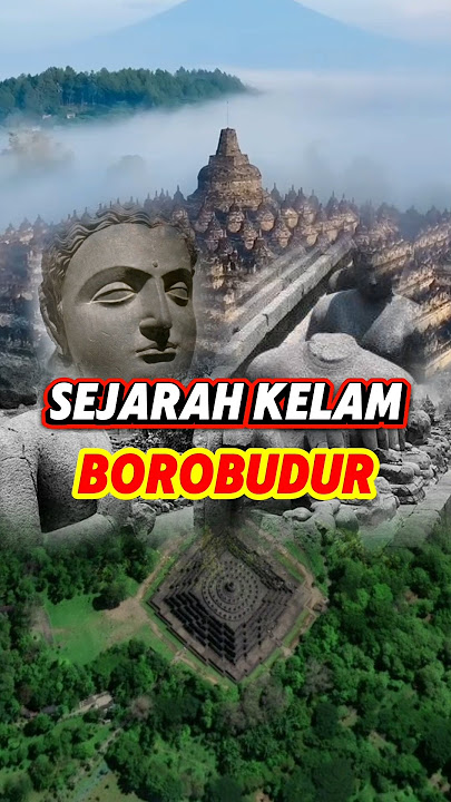 Sejarah Kelam Borobudur