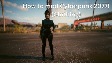 Mods voor Cyberpunk 2077, deel 2: kleding (Cyberpunk 2077 mod-tutorial)