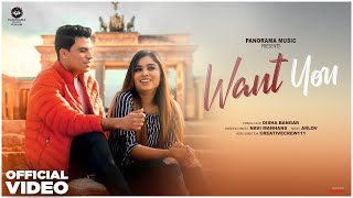 Want You (Video Song) | Navi Manhans | Disha Bangar | Latest Punjabi Song 2024