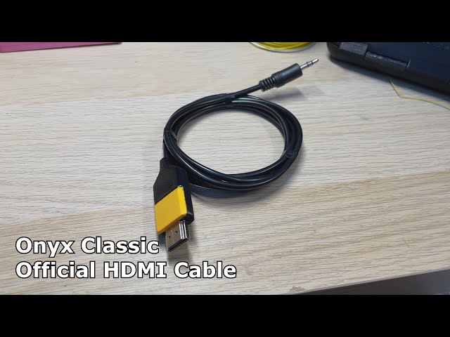 Onyx Classic HDMI Cable  DiY Augmented Reality 