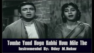 Tumhe Yaad Hogainstrumental By Uday M Nakar