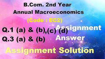 Gyaan Hunt | B.Com 2nd Year Macroeconomics Assignment Solution | B.com 2nd Year Macroeconomics | Gh