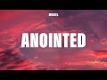 Miguel - Anointed (Lyrics)