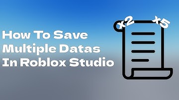 How To Save Multiple Datas In Roblox Studio - Roblox Studio Scripting Tutorial