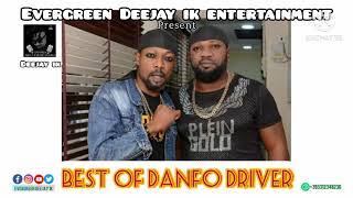 BEST OF DANFO DRIVER MIXTAPE | MIX BY DEEJAY IK | 2021 MIX