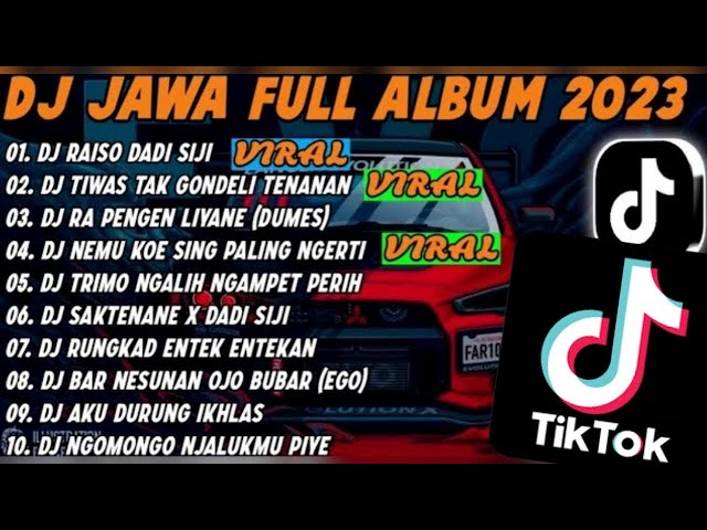 DJ JAWA FULL ALBUM VIRAL TIKTOK TERBARU 2023    DJ RAISO DADI SIJI x DJ TIWAS TAK GONDELI TENANAN class=