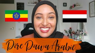 [Episode 2]: Dire Dawa Arabic????اللهجة العربية في إثيوبيا