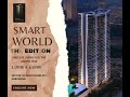 SmartWorld The Edition in Sector 66 Gurgaon | Ultra Luxury 3 &amp; 4 BHK