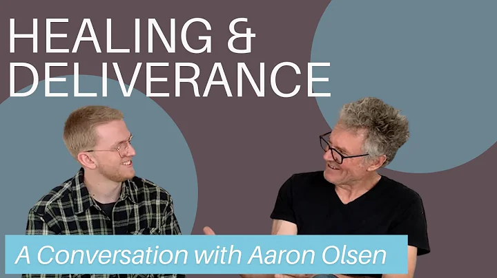 Healing and Freedom: A conversation with Aaron Olsen