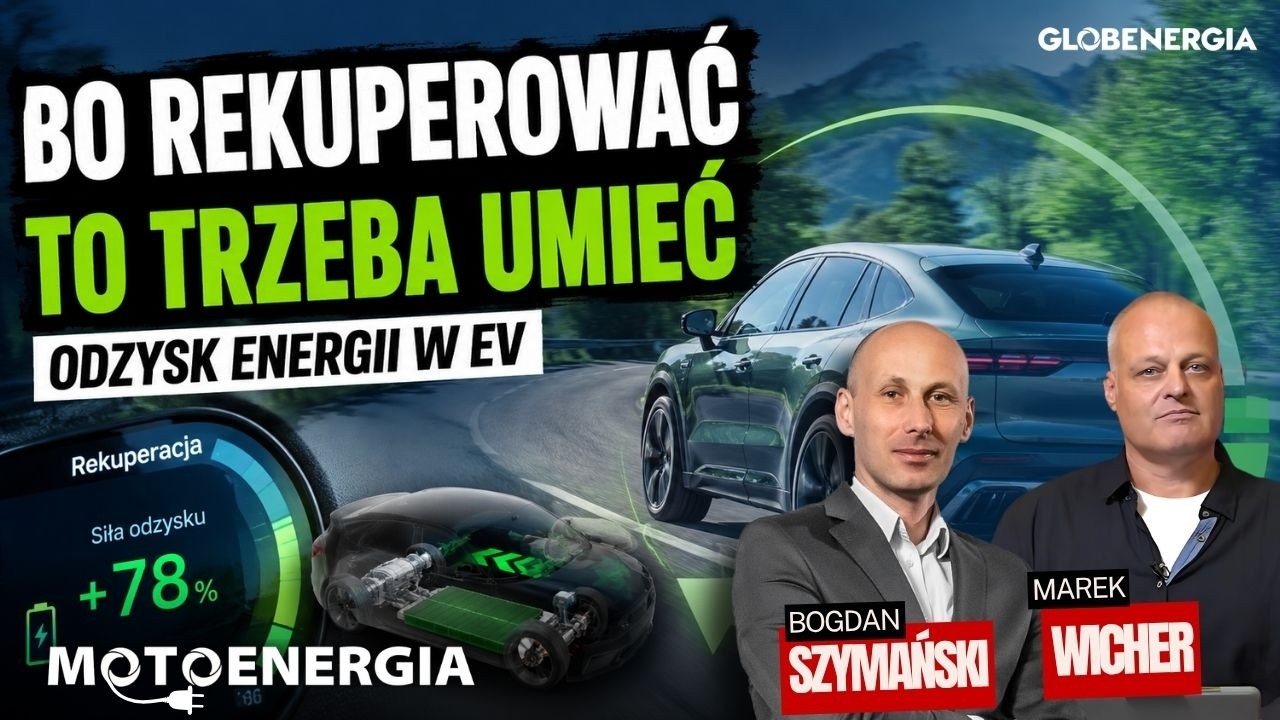 Bo rekuperować to trzeba umieć - odzysk energii w EV