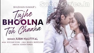 Tujhe Bhoolna Toh Chaaha Remix Jubin Nautiyal FT Dj Raj Fire Boy