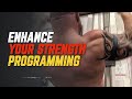 The 3 Steps To Enhance Your Strength Programming