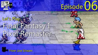 Final Fantasy I Pixel Remaster - Episode 06 (Live Stream) by Draaven 5 views 2 days ago 56 minutes