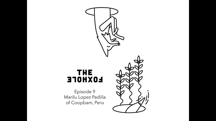 The Foxhole Chapter 9: Marilu Lpez Padilla