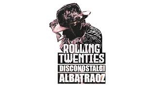 Albatraoz - Disconostalgi (Rolling Twenties 2020)  [AUDIO]
