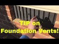 Tip: Foundation vents. Keeping your home warm.