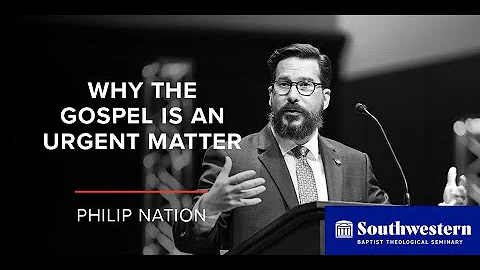 "Why the Gospel is an Urgent Matter" - Philip Nati...