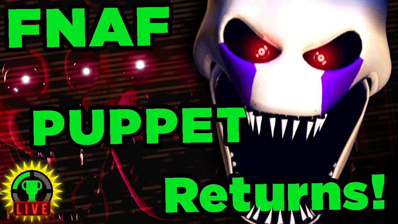 GTLive: FNAF's PUPPET Returns?!? - Those Nights at Rachel's - GTLive: FNAF's PUPPET Returns?!? - Those Nights at Rachel's