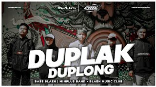 Video thumbnail of "DJ Duplak Duplonk Bass Blaen || Blaen Music Club Official"