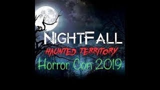 Nightfall Haunted Territory Horror Con 2019