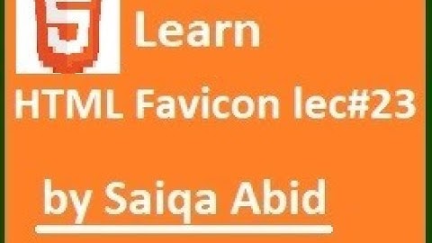 HTML Favicon tag || lec#23 || (URDU/HINDI || with easy steps