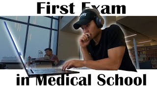 Surviving My FIRST EXAM in Medical School