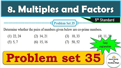 Problem set 35 | Multiples and Factors | Chapter 8 | 5th standard | Maths