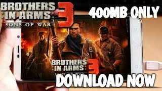 How To Download Brothers In Arms 3 400Mb Free For Android