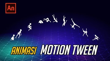 Adobe Animate Part 10 | Animasi Motion Tween