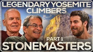 Sex, Drugs, and Rock... Climbing? | Stonemasters Pt. 1, John Long & Rick Accomazzo  | Ep. 002