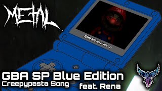 Game Boy Advance SP Blue Edition Creepypasta Song (feat. Rena) 【Intense Symphonic Metal Cover】