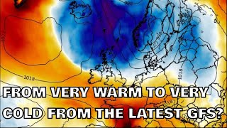 Very Warm to Very Cold from the Latest GFS? 28th May 2024