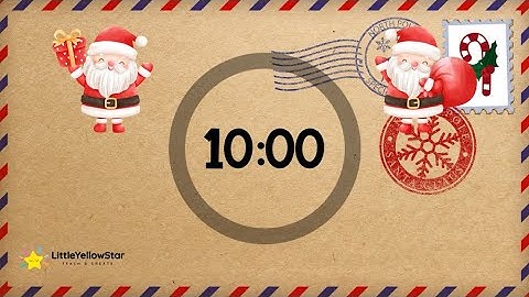 Letter to Santa – 10 Minutes Countdown Timer With Upbeat Christmas Music | Festive Classroom Timer
