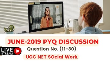 June-2019 || Question No (11-30) ||  PYQ Discussion || UGC NET || Social Work | C.P. Yadav