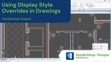 Using Display Style Overrides in Drawings in OpenBuildings Designer