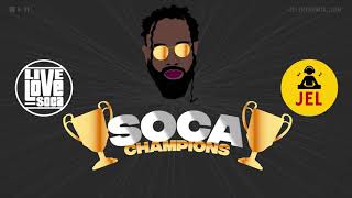 2020 SOCA CHAMPIONS: LYRIKAL MIX | DJ JEL x LIVE LOVE SOCA