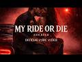 Ash Reed My RIDE OR DIE Official Lyric Video mp3