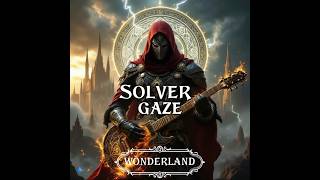 SOLVER GAZE - In  the Midnight (2026)
