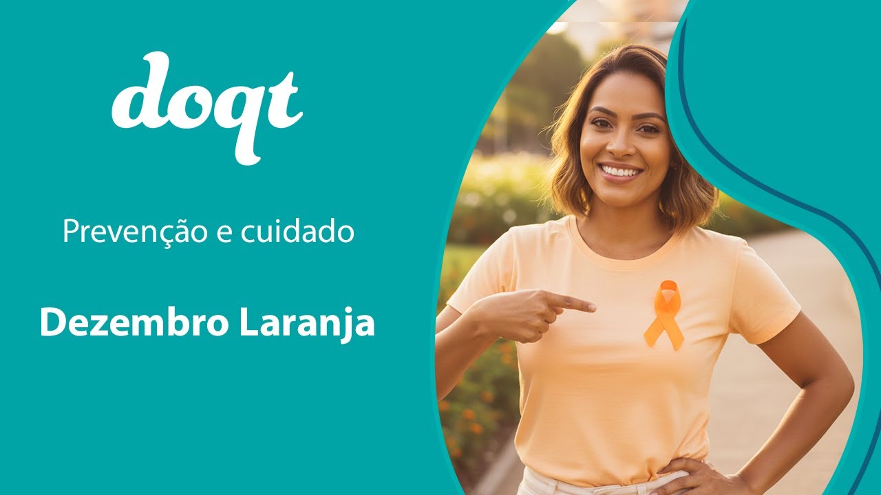 Dezembro Laranja - Prevenção e Cuidado