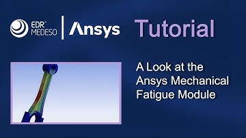 A Look at the Ansys Mechanical Fatigue Module | Ansys Tutorials
