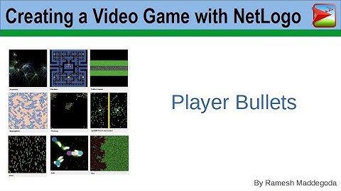 private 07 NetLogo Tutorial - Agent Based Model to Make a Video Game - Player Bullets