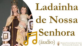 Video thumbnail of "Músicas 18 - Ladainha de Nossa Senhora"